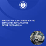 5 Motivi per Scegliere il Nostro Servizio di Rottamazione Auto e Moto a Roma