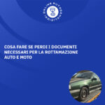 Cosa fare se perdi i documenti necessari per la rottamazione auto e moto